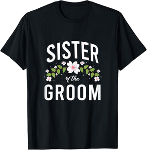 Sister Of The Groom T-Shirt - T-Shirt | Black
