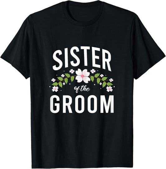 Sister Of The Groom T-Shirt - T-Shirt | Black