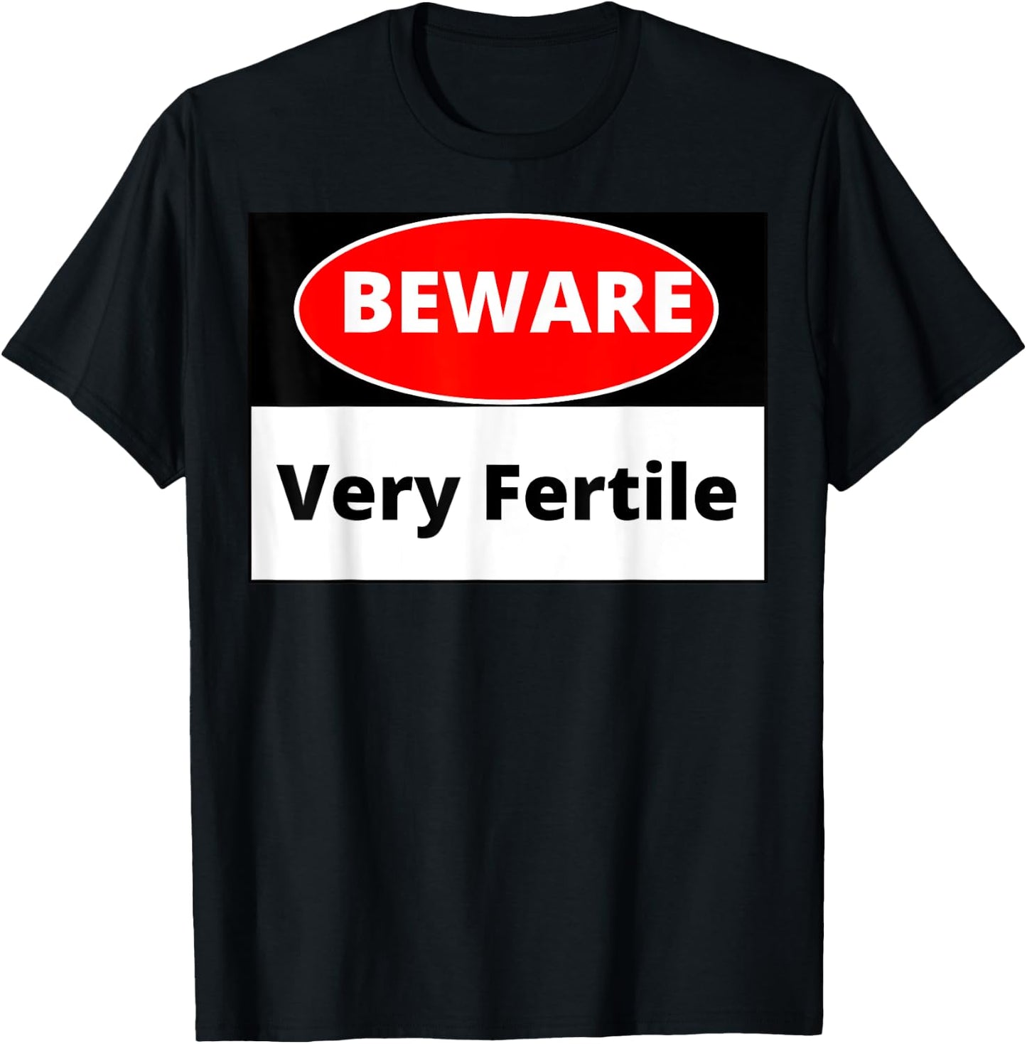 Danger Very Fertile T-Shirt - T-Shirt | Black