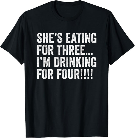 TWIN DAD Funny Twins Pregnancy I'm Drinking for 4 Father T-Shirt - T-Shirt | Black