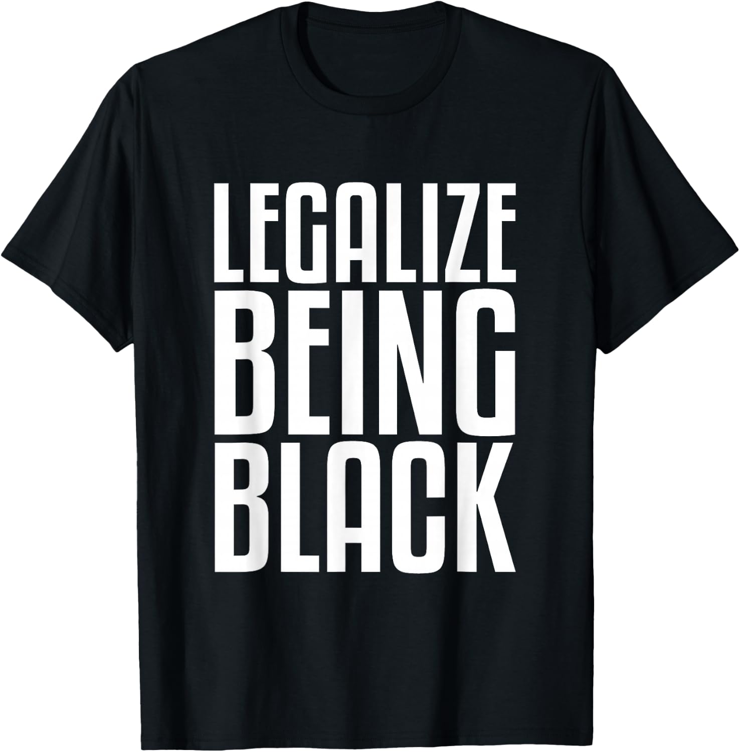 Legalize Being Black History Month Black Pride T-Shirt - T-Shirt | Black