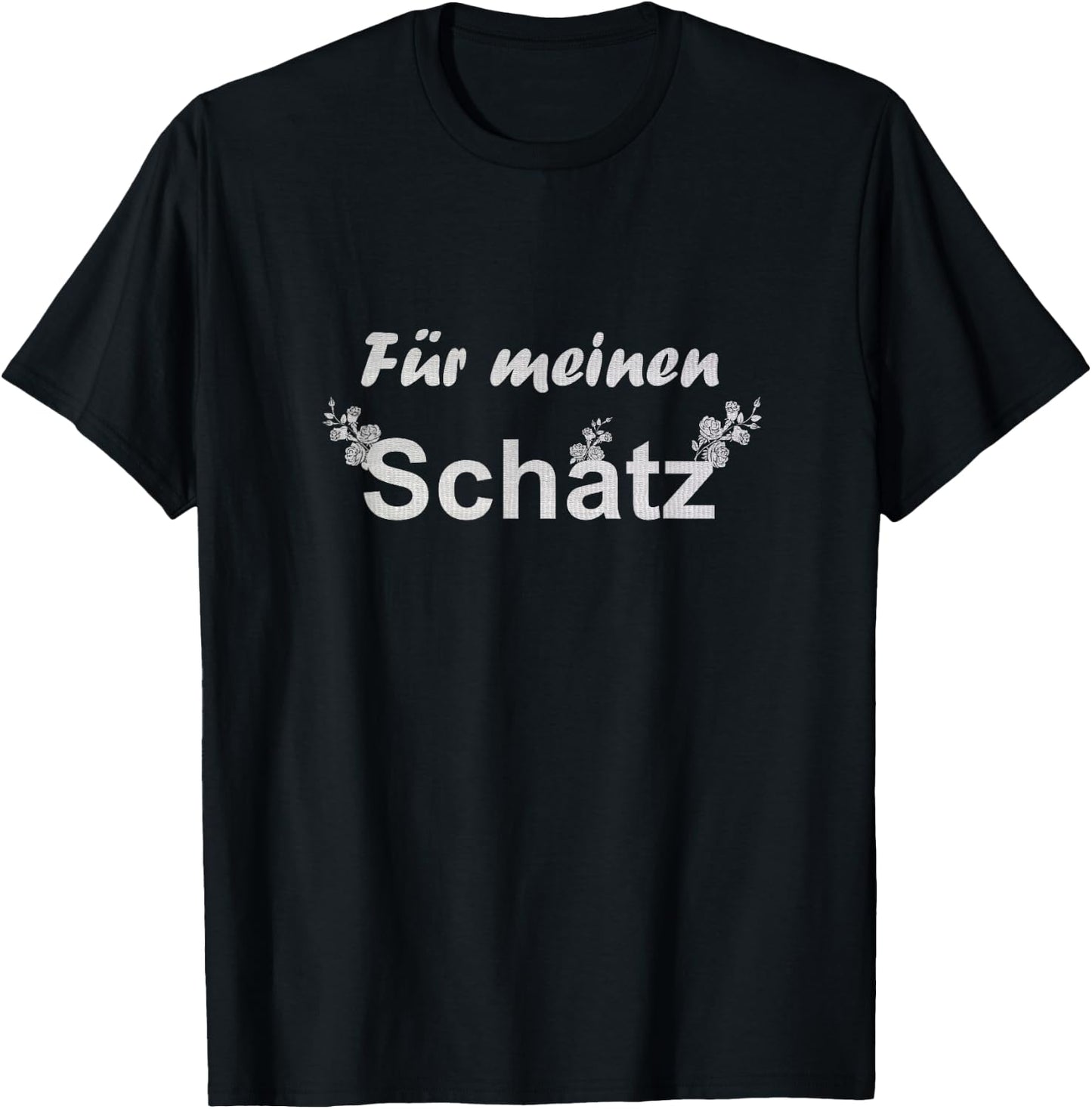 Fuer meinen Schatz German For my sweetheart T-Shirt - T-Shirt | Black