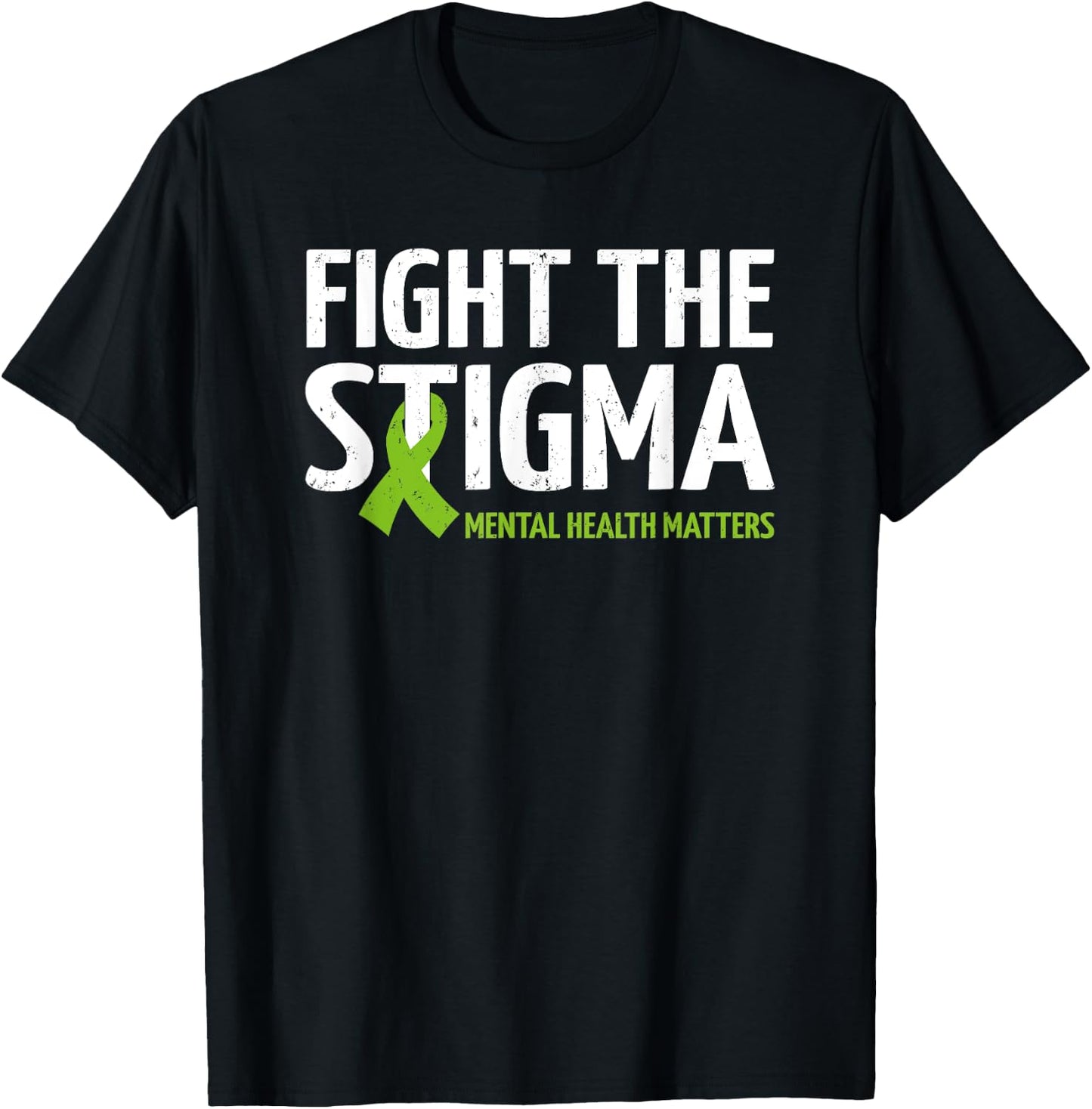 Mental Health Matters Fight The Stigma, Mental Health T-Shirt - T-Shirt | Black