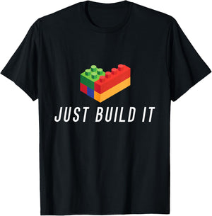 Just Build It Building Toy Blocks Bricks Children Play T-Shirt - T-Shirt | Black