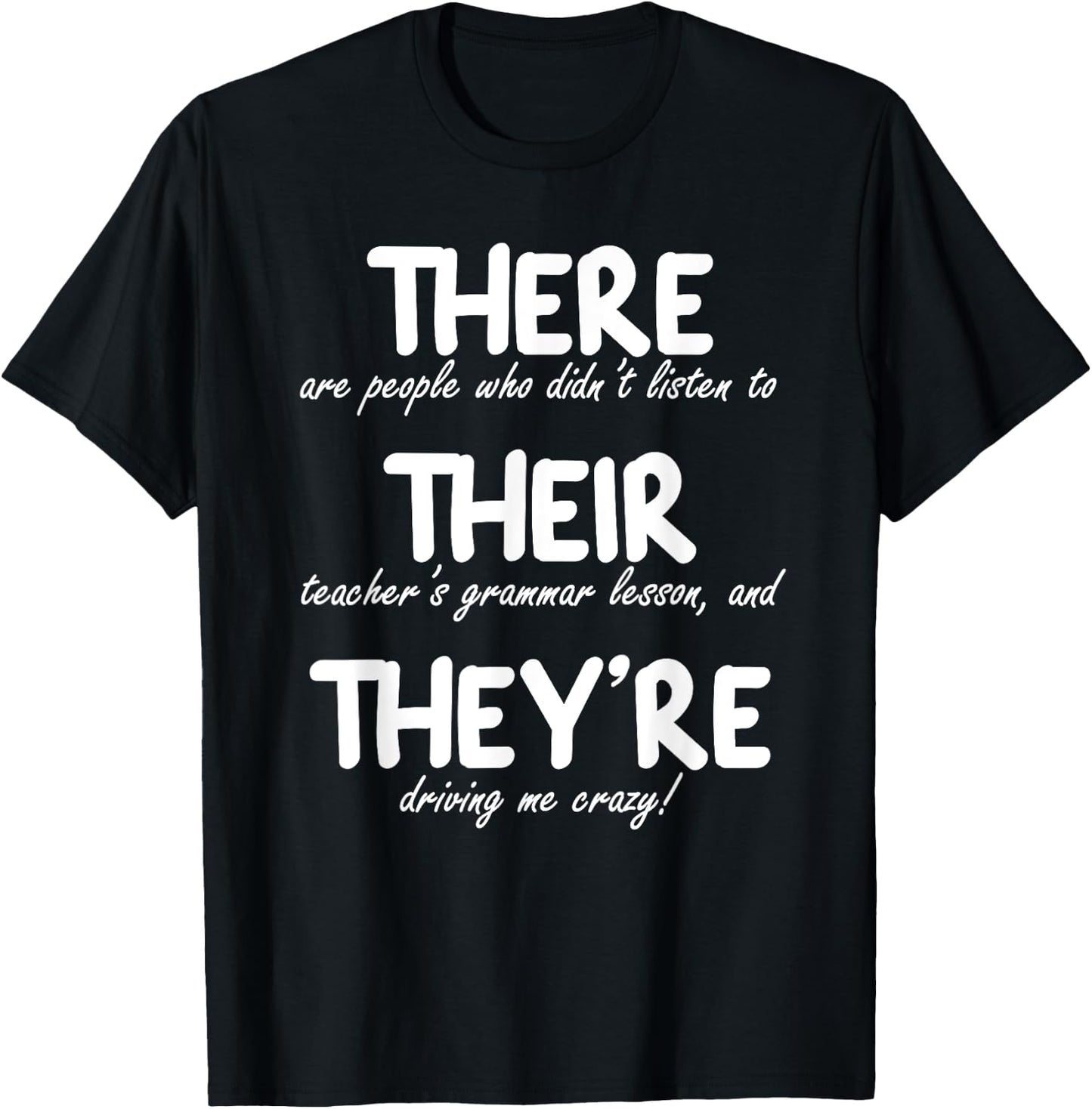 THERE THEIR THEY'RE: Funny Correct English Grammar, Teachers Women T-Shirt - T-Shirt | Black