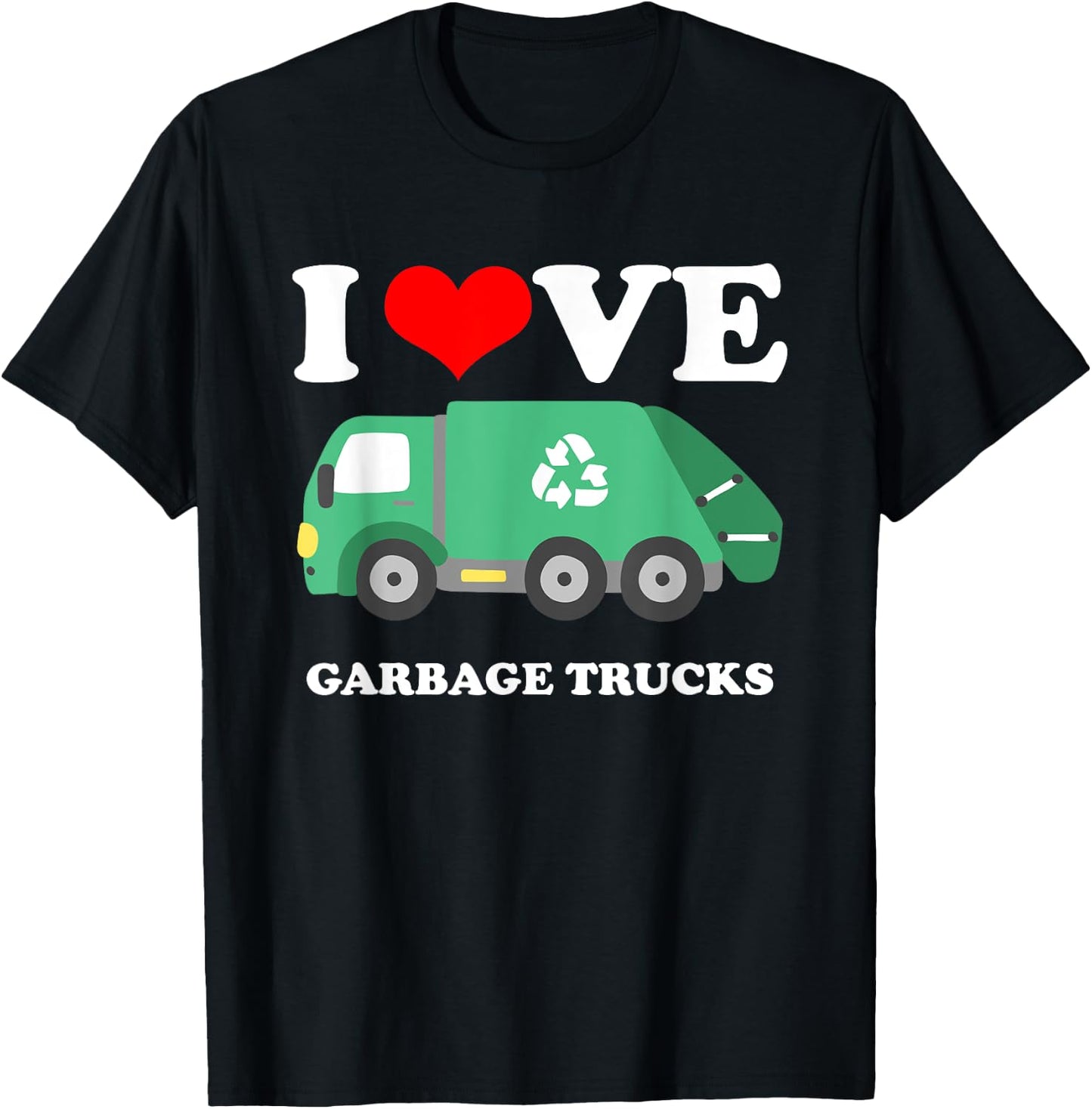 I Love Trash Garbage Trucks Hat Trucker T-Shirt - T-Shirt | Black