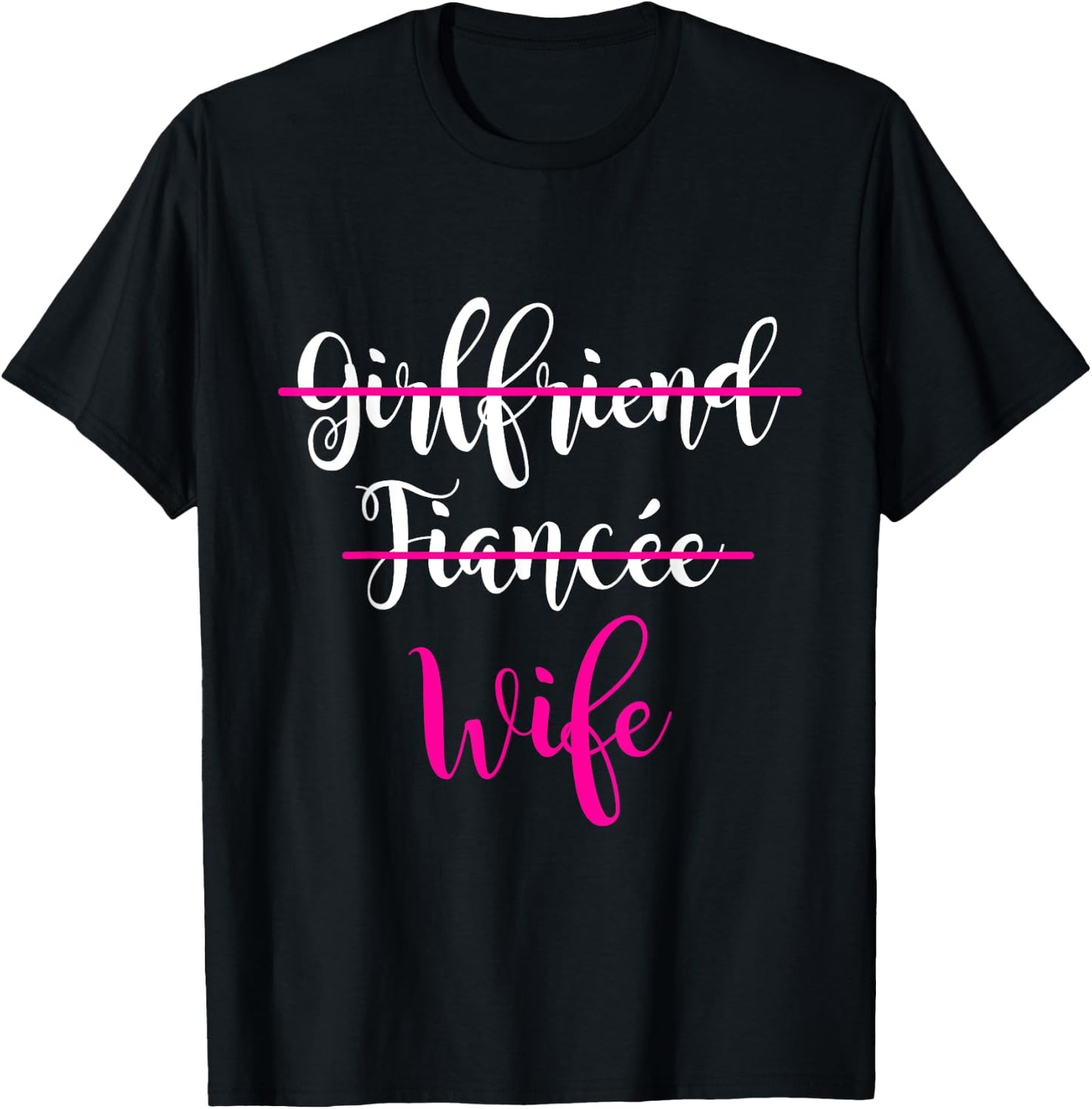 Girlfriend, Fiancee, Wife Shirt Bride Wedding Present Couple T-Shirt - T-Shirt | Black