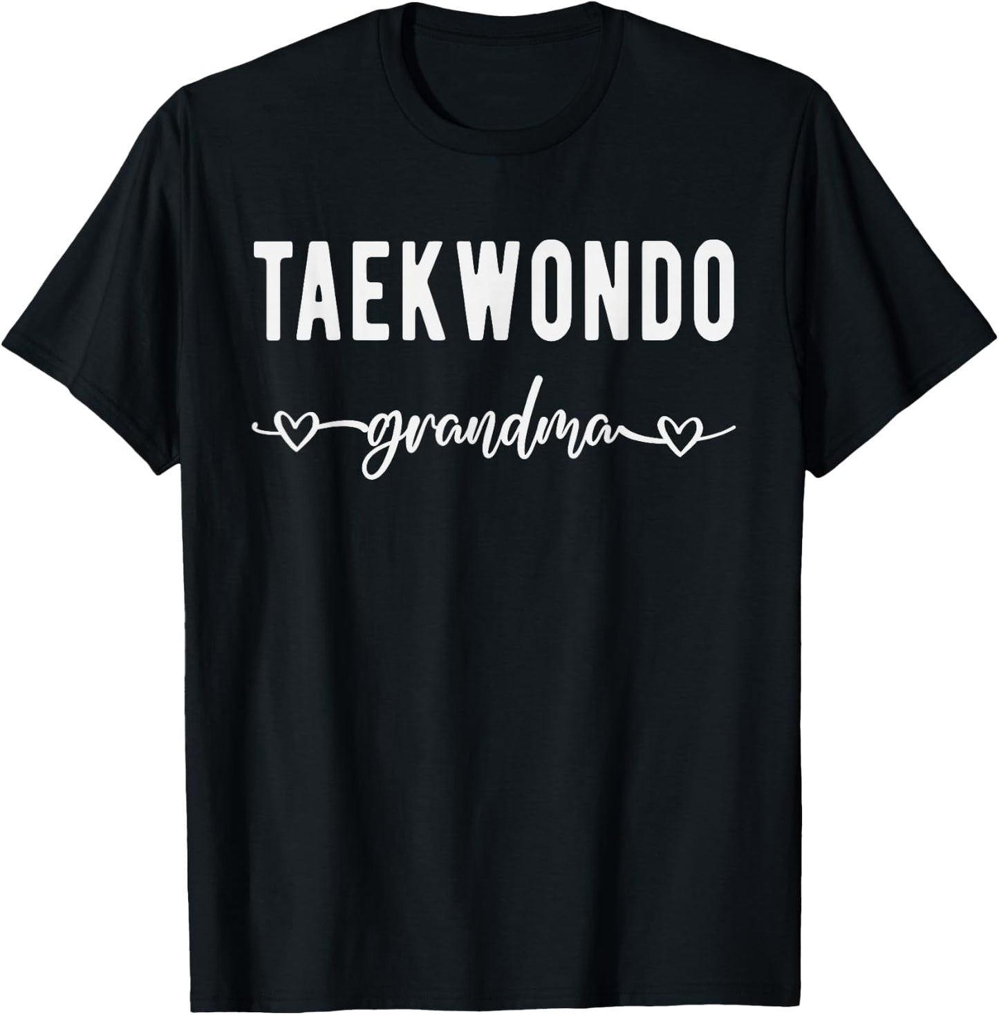 Taekwondo Grandma Funny Grandmother Taekwondo Lover T-Shirt - T-Shirt | Black
