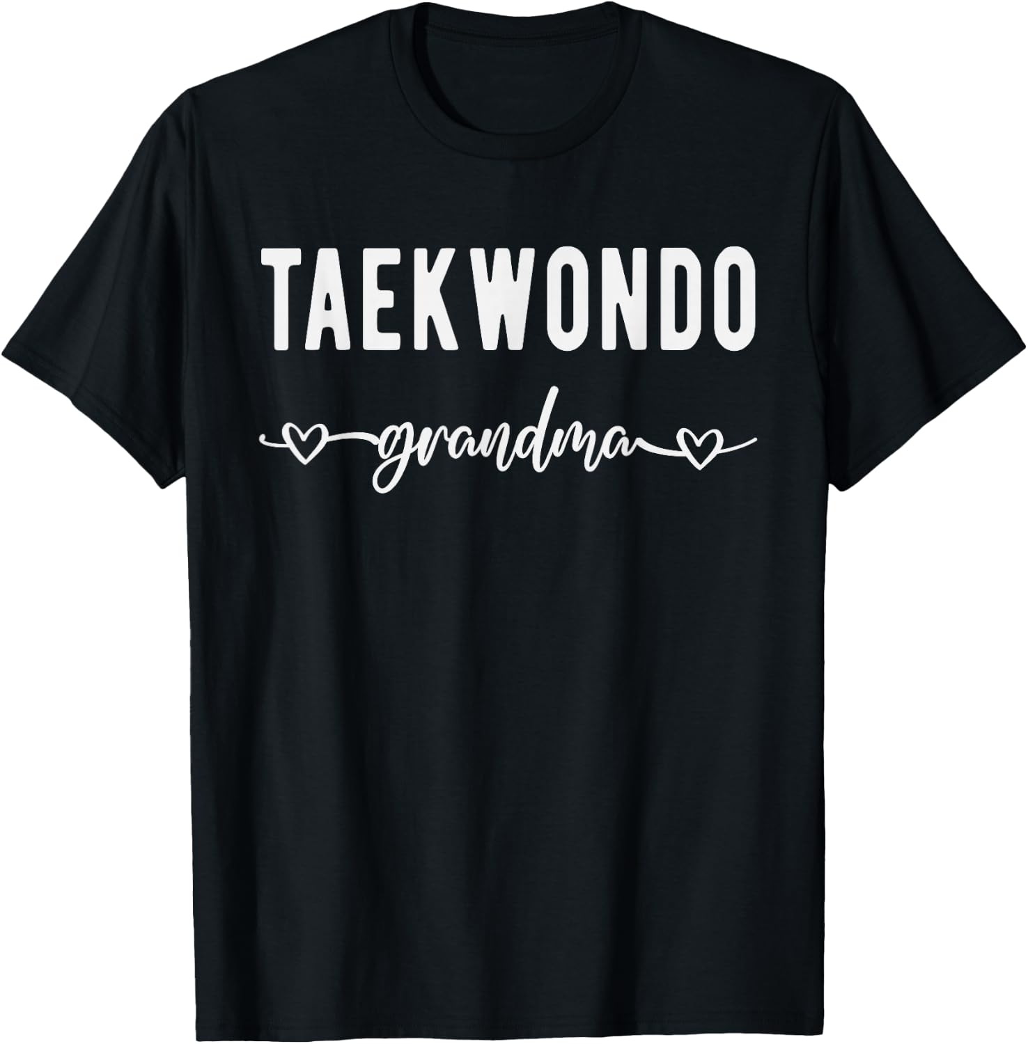 Taekwondo Grandma Funny Grandmother Taekwondo Lover T-Shirt - T-Shirt | Black