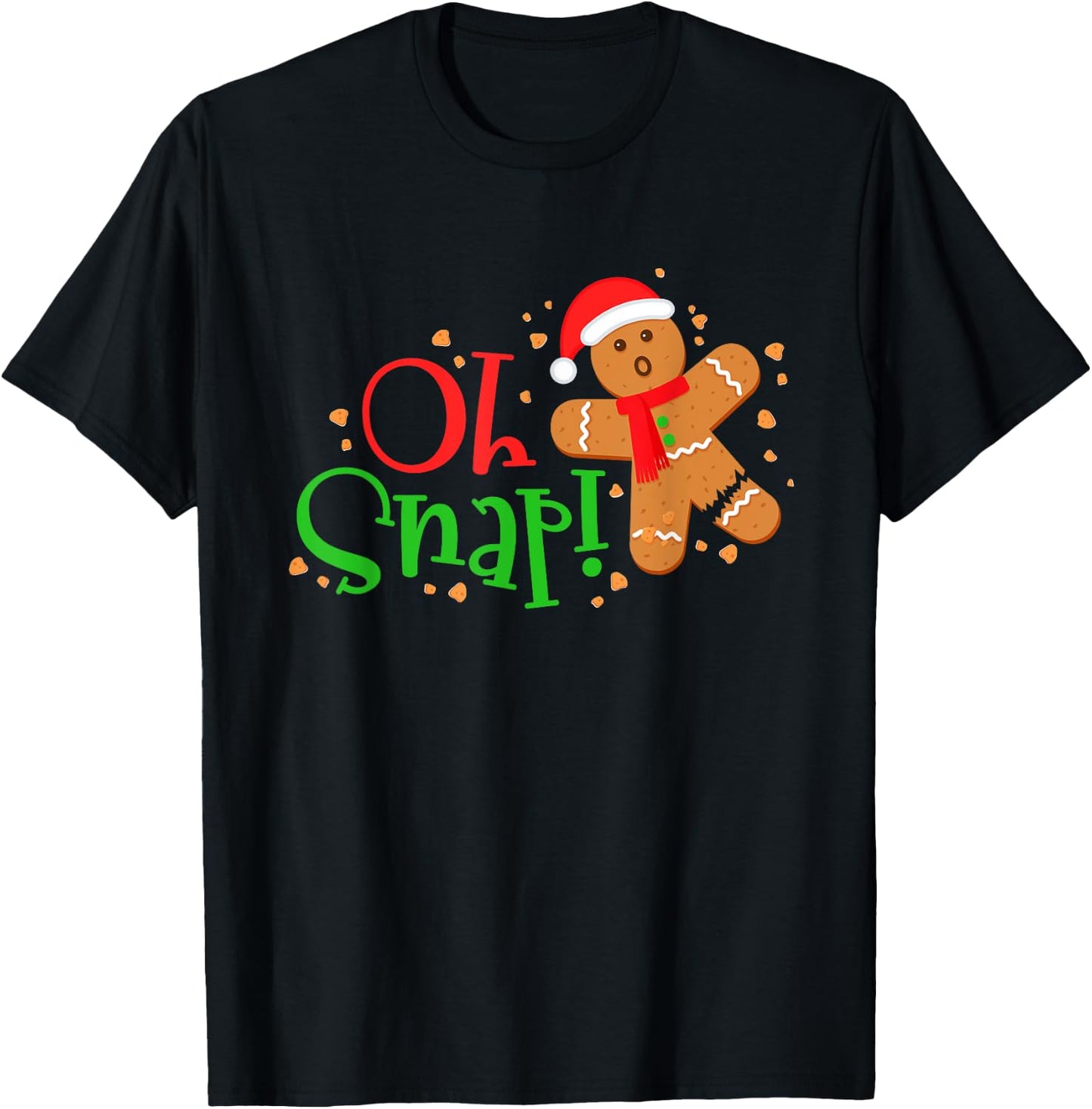 Gingerbread Christmas Oh Snap! Baking Baker Holiday T-Shirt - T-Shirt | Black