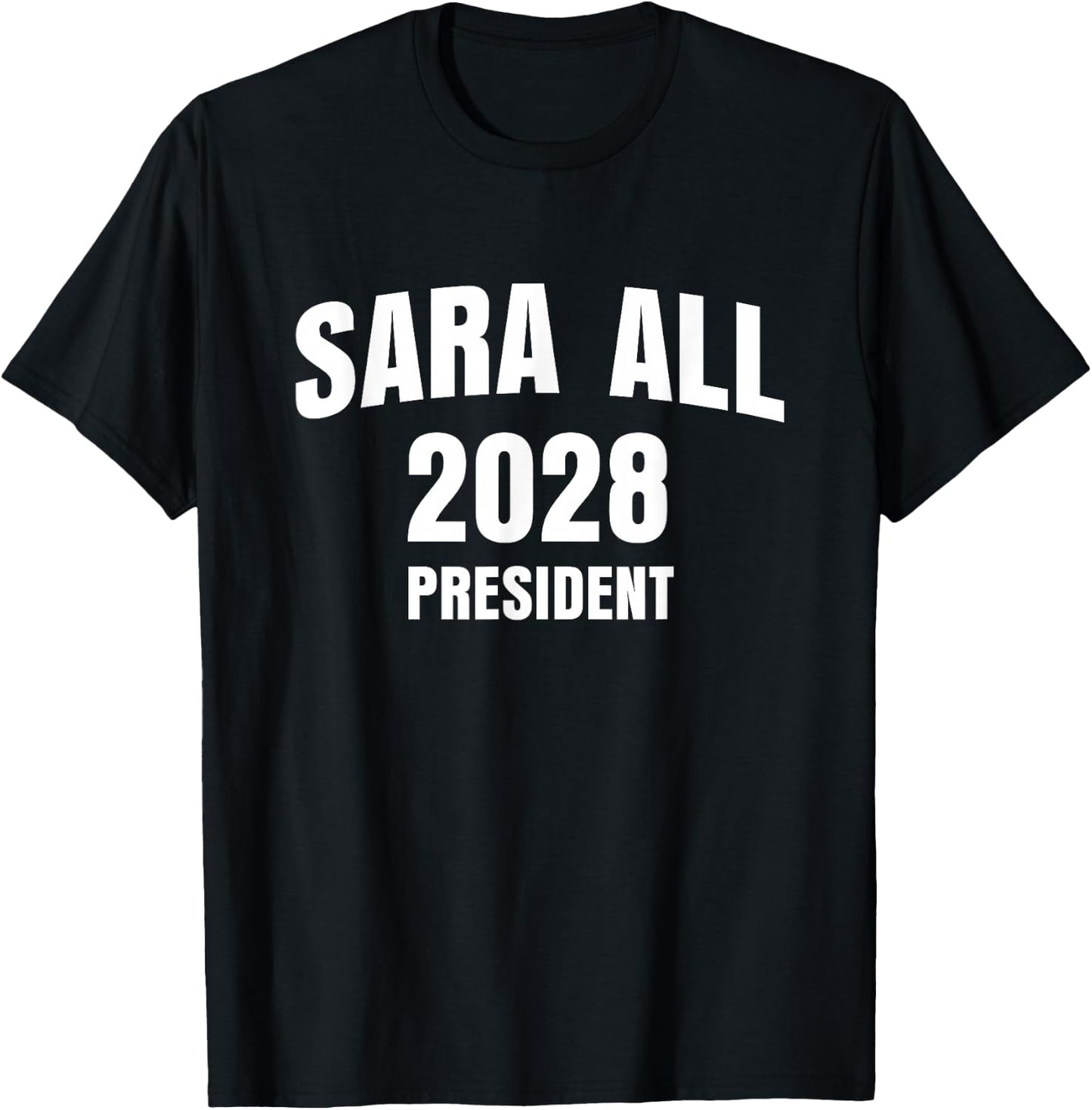 Sara All 2028 Sarah Duterte 2028 for Philippine President T-Shirt - T-Shirt | Black