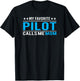 My Favorite Pilot Calls Me Mom Pilot Mom Gift T-Shirt - T-Shirt | Black