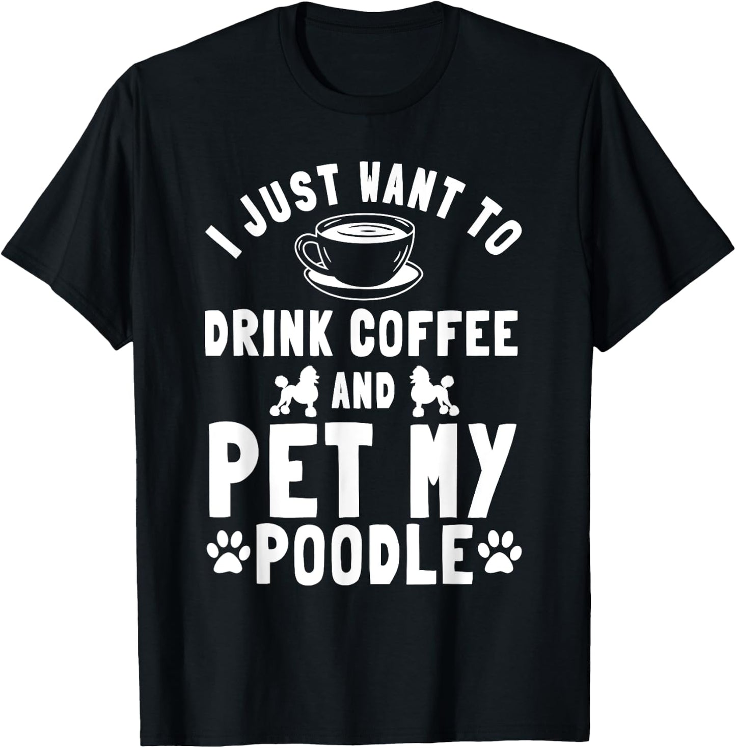 Poodle Dog Owner Pet Breeders Water Retriever Coffee Lover T-Shirt - T-Shirt | Black