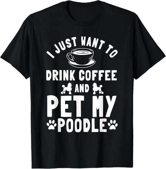 Poodle Dog Owner Pet Breeders Water Retriever Coffee Lover T-Shirt - T-Shirt | Black