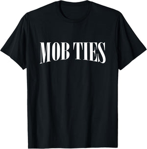 Mob Ties, Mob Ties Shirt, Sayless, Gang Gang, No Cap, Hustle T-Shirt - T-Shirt | Black