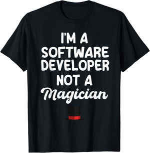 Software Developer Not A Magician Coder Engineer Programmer T-Shirt - T-Shirt | Black