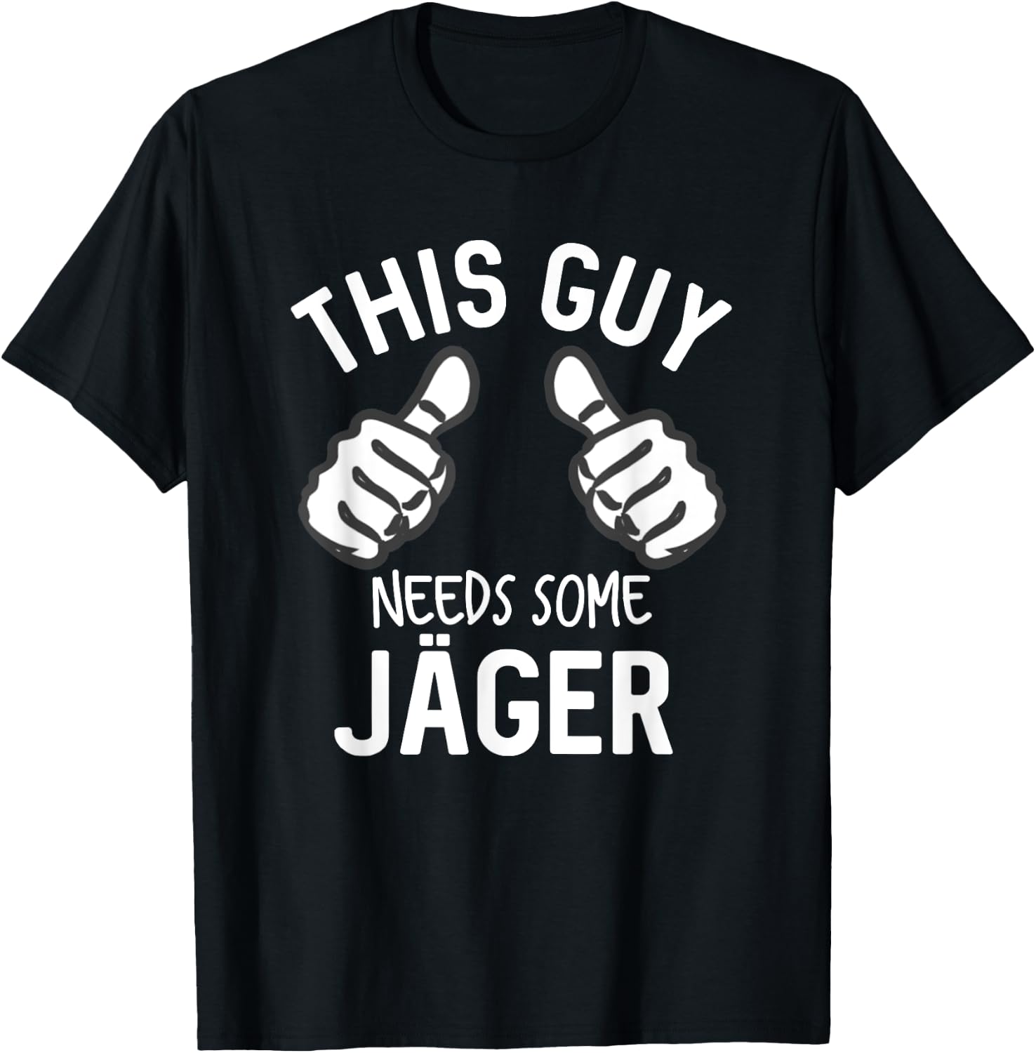 This Guy Needs Some Jager Funny Alcohol Spirits T-Shirt - T-Shirt | Black