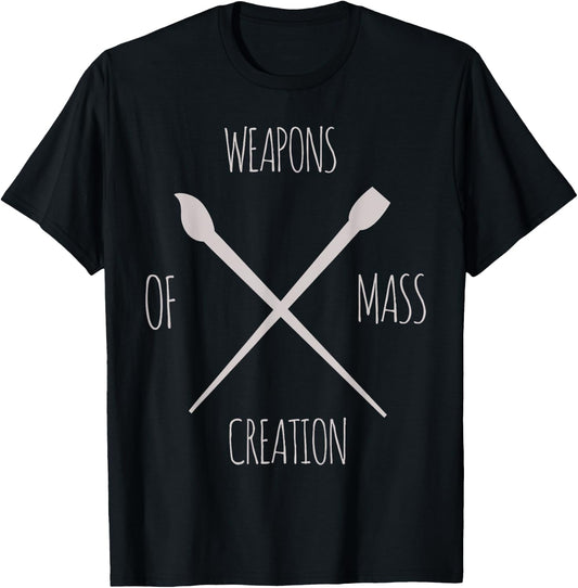 Weapons Of Mass Creation Crossover Brushes Funny T Shirt T-Shirt - T-Shirt | Black