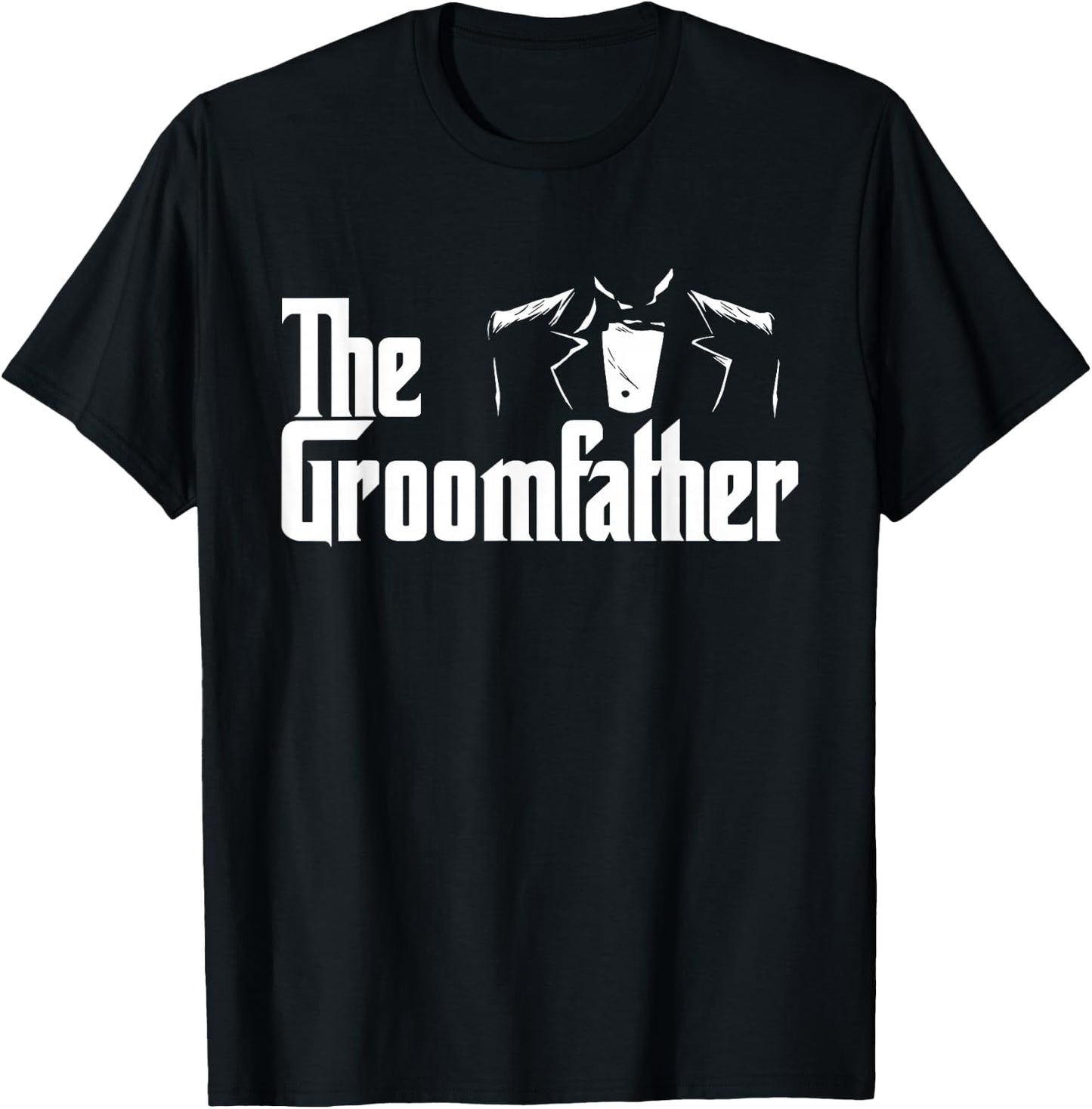 The Groomfather - Wedding Marriage Groom Dad T-Shirt - T-Shirt | Black