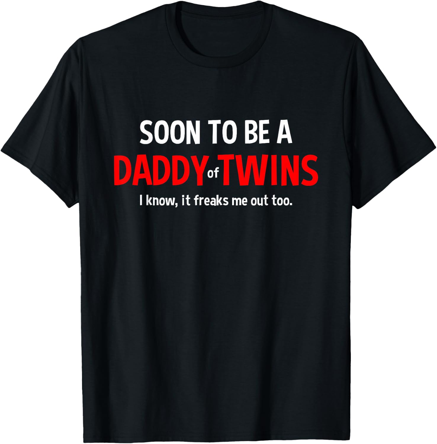 Soon to Be A Daddy of Twins Expecting Father T-Shirt - T-Shirt | Black