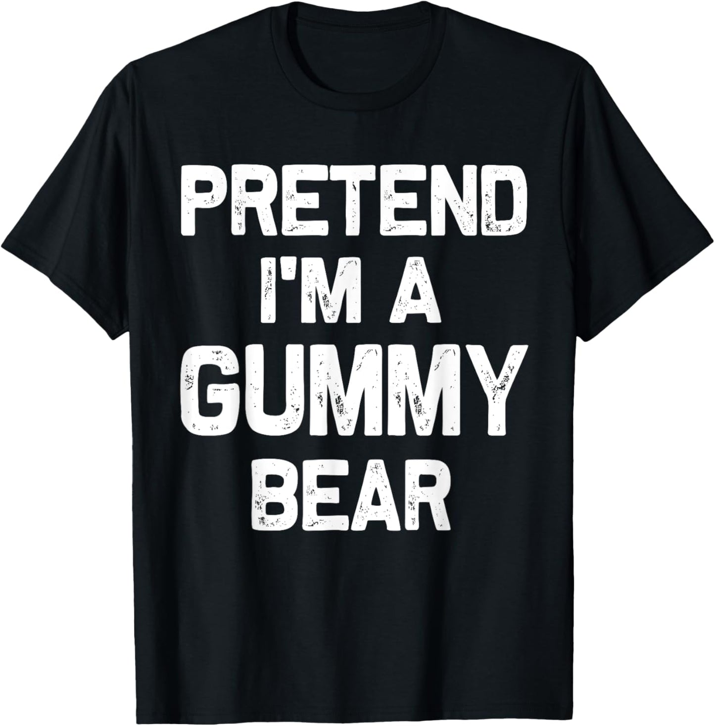 Pretend I'm a Gummy Bear Funny Halloween Party Costume Gifts T-Shirt - T-Shirt | Black