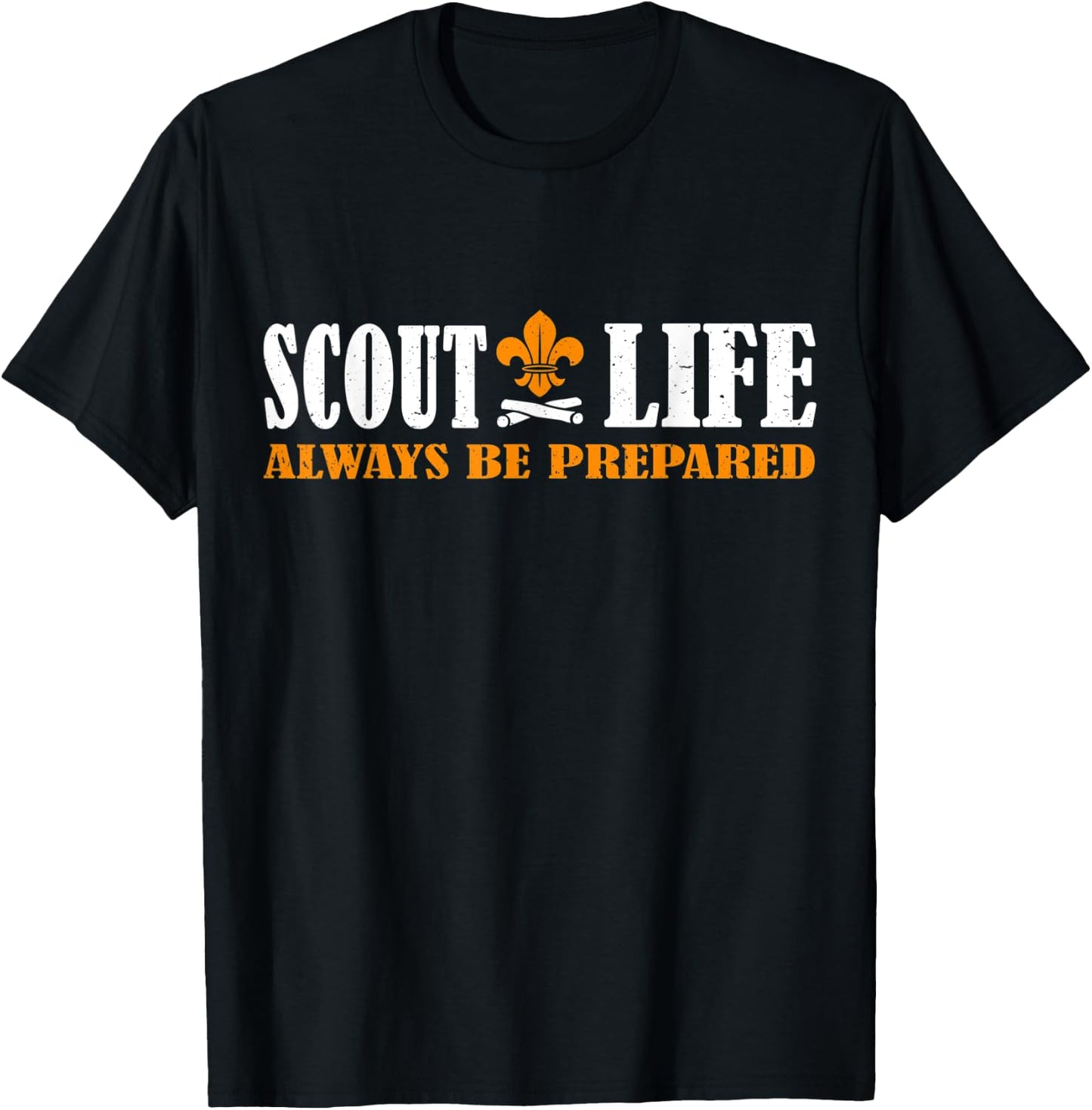 Scout Life Always Be Prepared Hiking Camping Scouting Leader T-Shirt - T-Shirt | Black