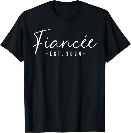 Fiancée Est 2024 Future Wife Engaged Gifts Her Engagement T-Shirt - T-Shirt | Black