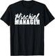 Mischief Manager Husband Wife T-Shirt - T-Shirt | Black