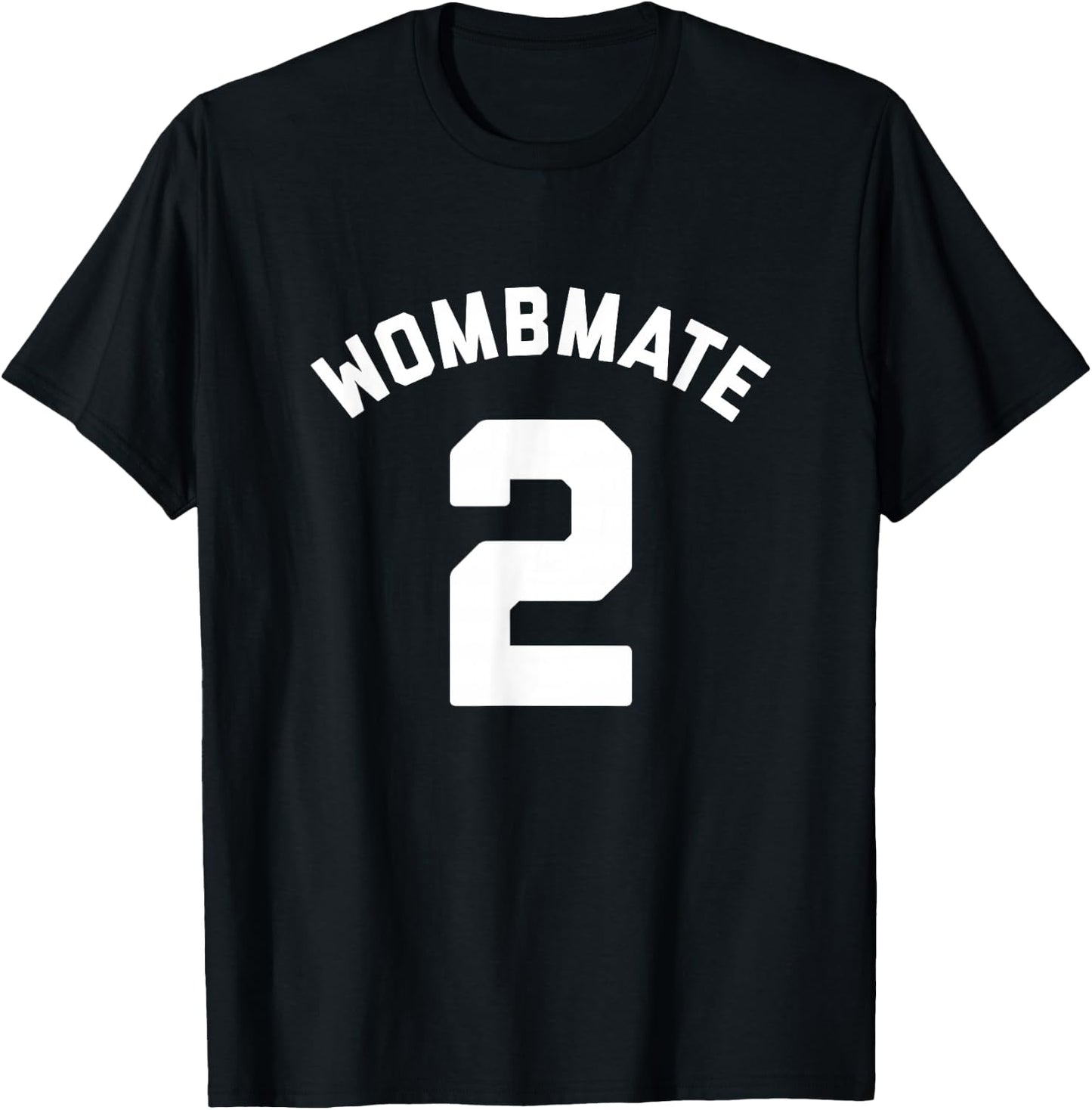 Wombmate 2 - Funny Twin / Triplet / Quadruplet Matching T-Shirt - T-Shirt | Black
