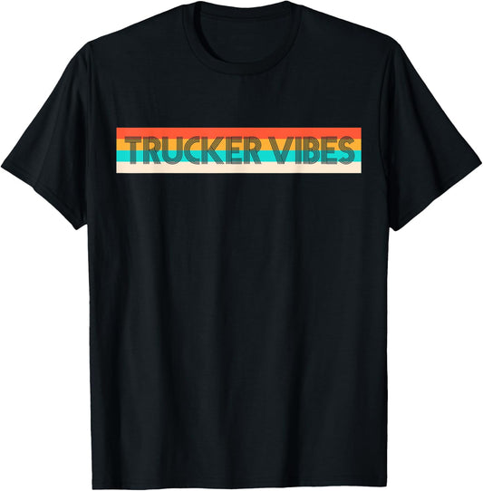 Retro Trucker Vibes Funny Cute Gift T-Shirt - T-Shirt | Black