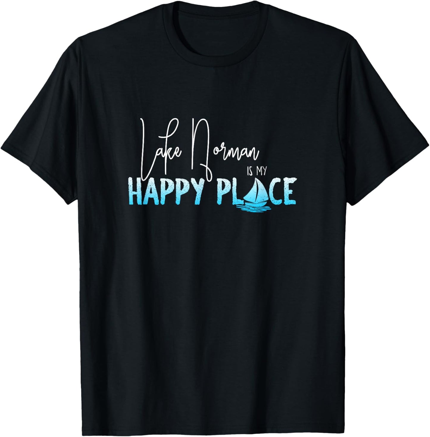 Lake Norman is My Happy Place, North Carolina T-Shirt - T-Shirt | Black