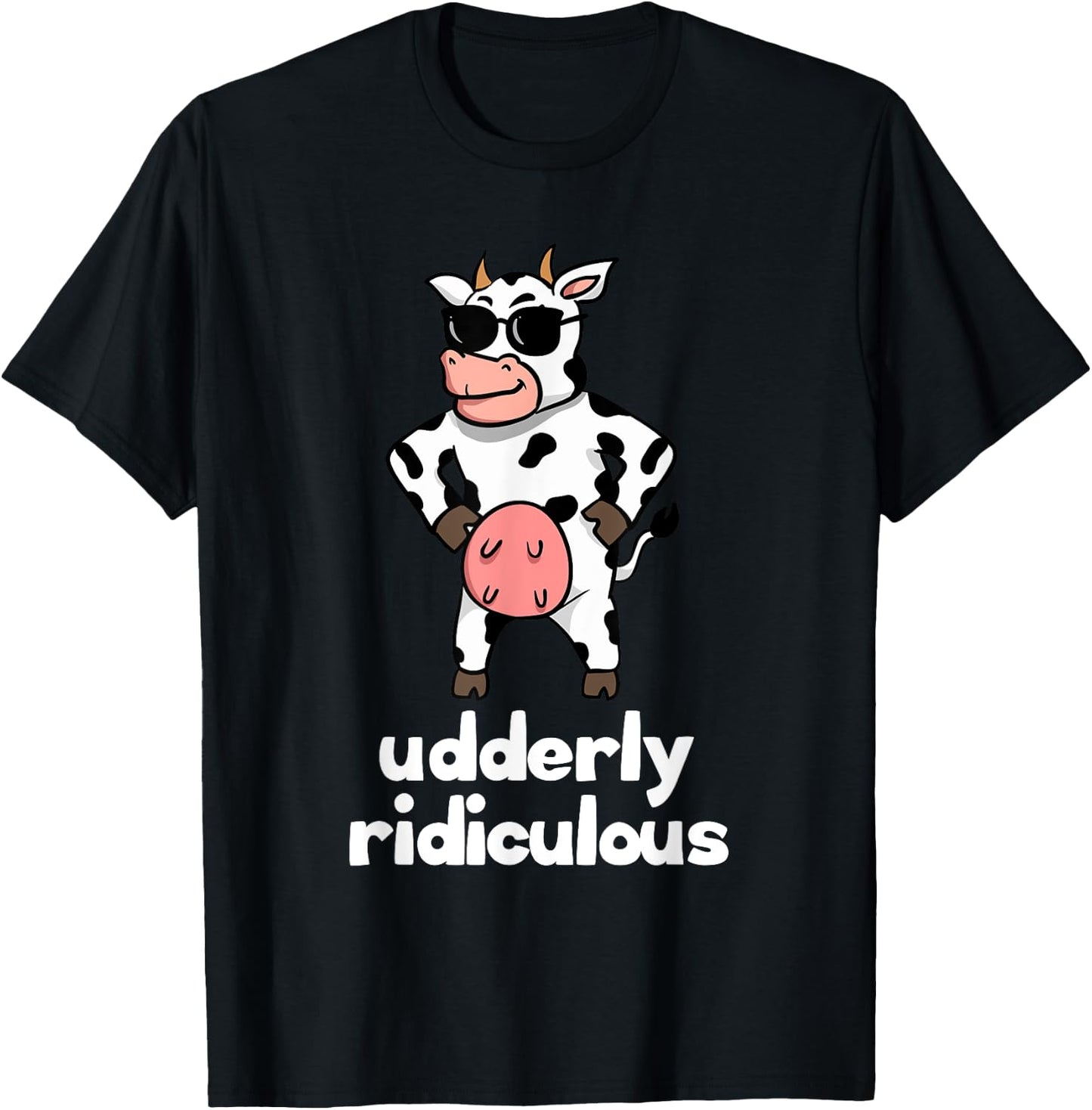 Udderly Ridiculous Funny Black and White Cow With Udder T-Shirt - T-Shirt | Black