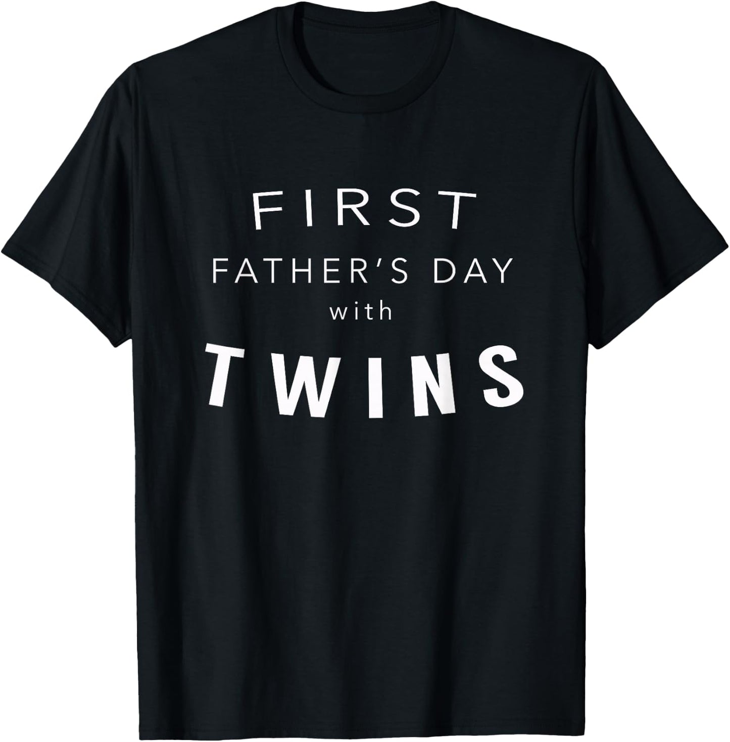 First Father's Day with Twins - Gift Dad of Twins T-Shirt - T-Shirt | Black