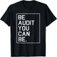 Be Audit You Can Be Auditor Bookkeeper Funny Accountant Gift T-Shirt - T-Shirt | Black