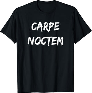 Carpe Noctem Latin: Seize the Night Motivational T-Shirt - T-Shirt | Black