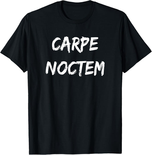 Carpe Noctem Latin: Seize the Night Motivational T-Shirt - T-Shirt | Black