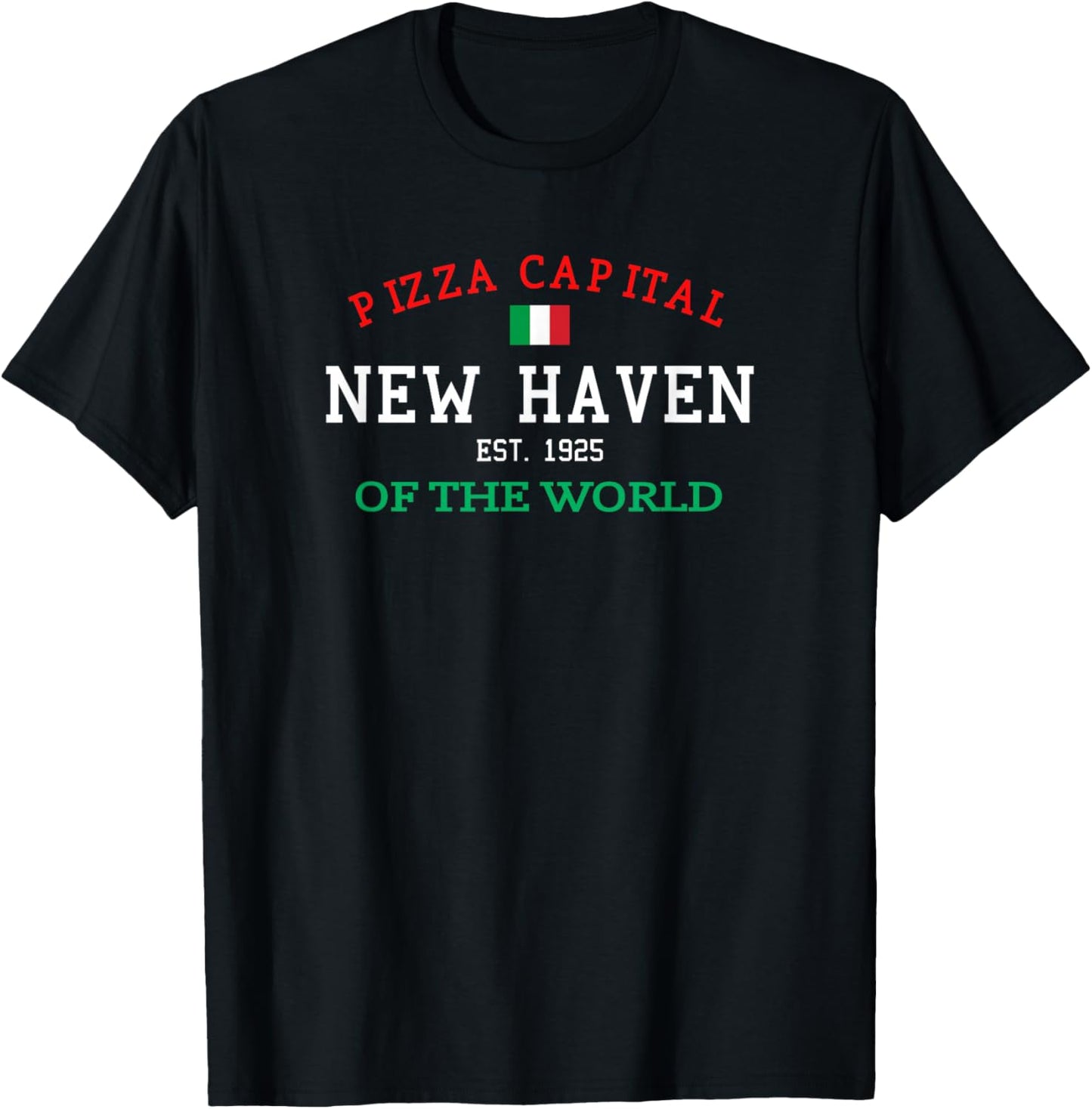 Pizza Capital of the World New Haven Connecticut T-Shirt - T-Shirt | Black