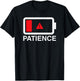 Patience Battery Running Low Funny Exhausted T-Shirt - T-Shirt | Black