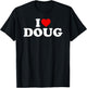 I Love Doug - Heart T-Shirt - T-Shirt | Black