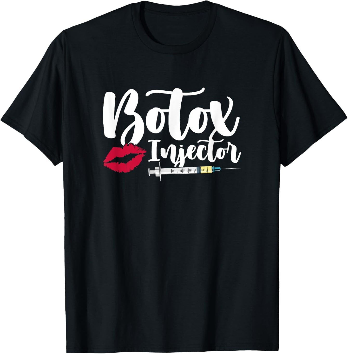 Plastic Surgery Cosmetic Nurse Lips Injector Botox Injector T-Shirt - T-Shirt | Black