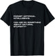 Forget Artificial Intelligence What About Natural Stupidity T-Shirt - T-Shirt | Black