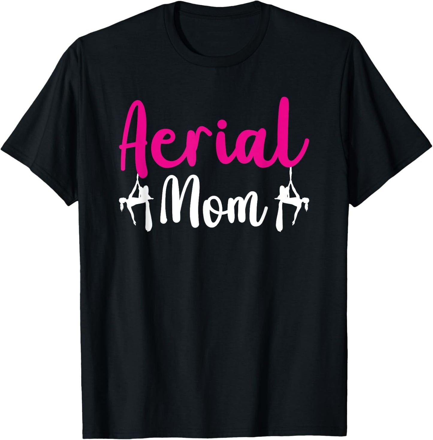 Aerial Silks Circus Yoga Aerialist Aerial Silks Mom T-Shirt - T-Shirt | Black