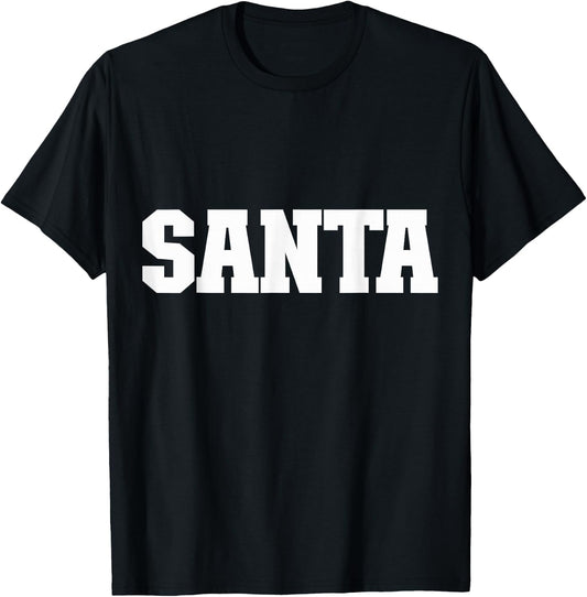 Shirt That Says Santa Women & kids T-Shirt - T-Shirt | Black