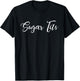 Sugar Tits Sweetheart Babe Funny T-Shirt - T-Shirt | Black