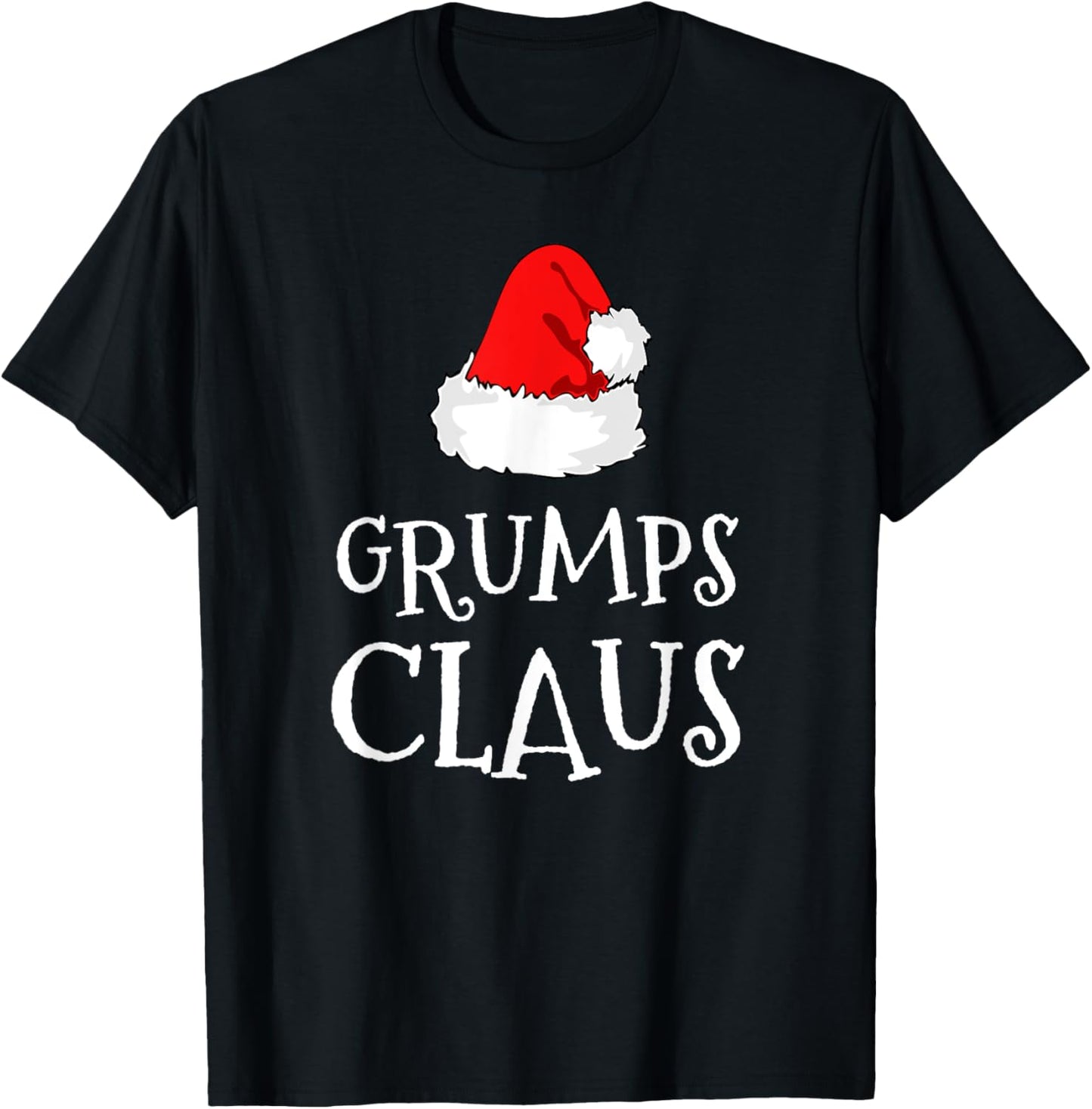 Grumps Claus Christmas Santa's Pajama Family Matching T-Shirt - T-Shirt | Black