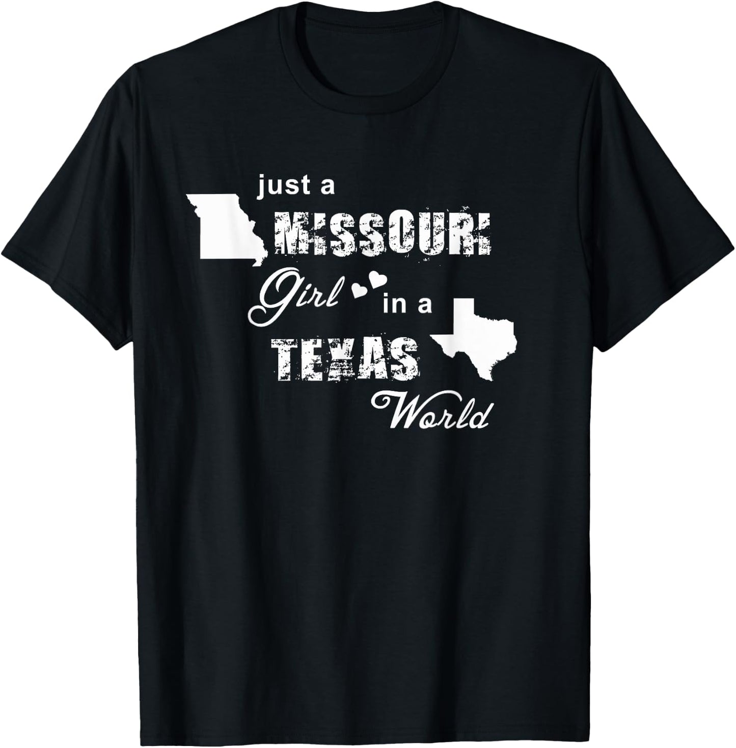 Just a Missouri girl in a Texas world T-Shirt - T-Shirt | Black