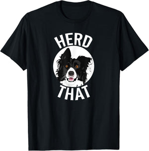 Funny Herd That Border Collie Animal Lover Dog Shirt T-Shirt - T-Shirt | Black