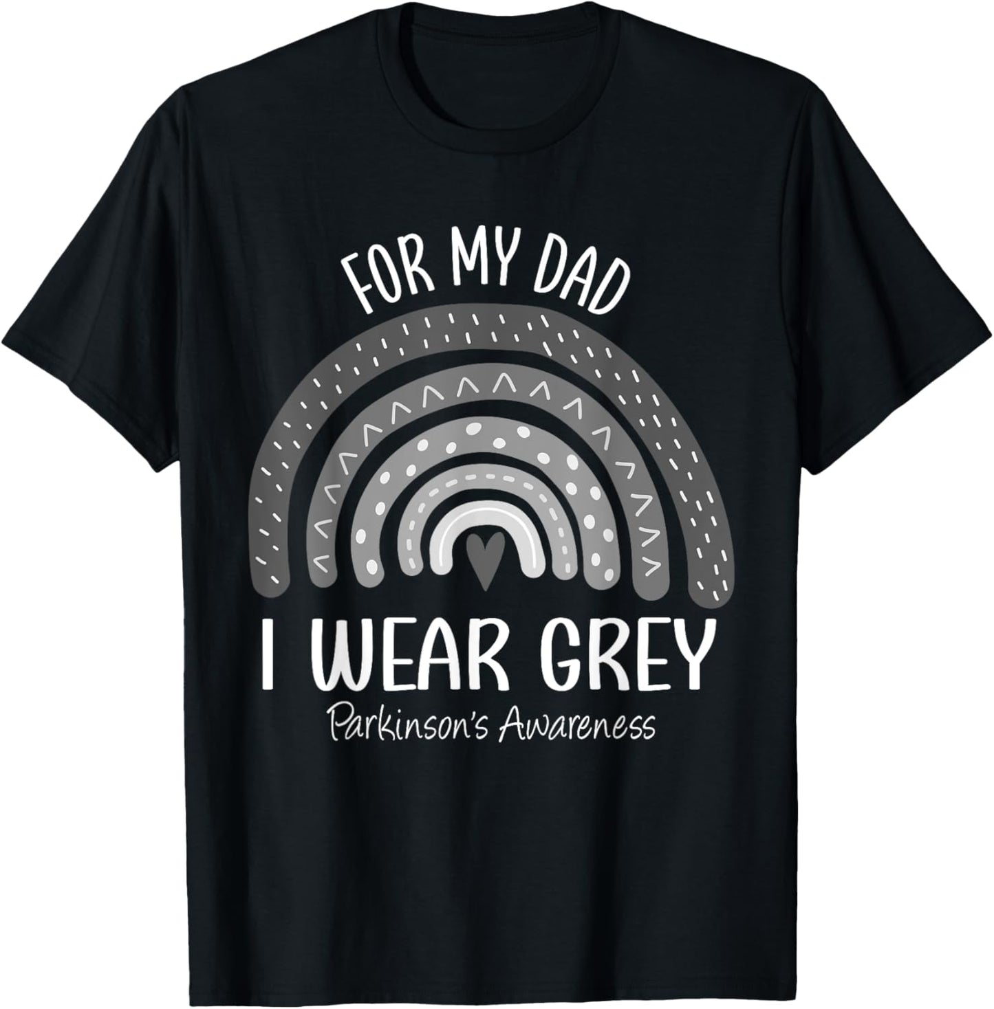I Wear Gray For My Dad Parkinsons Awareness Rainbow T-Shirt - T-Shirt | Black