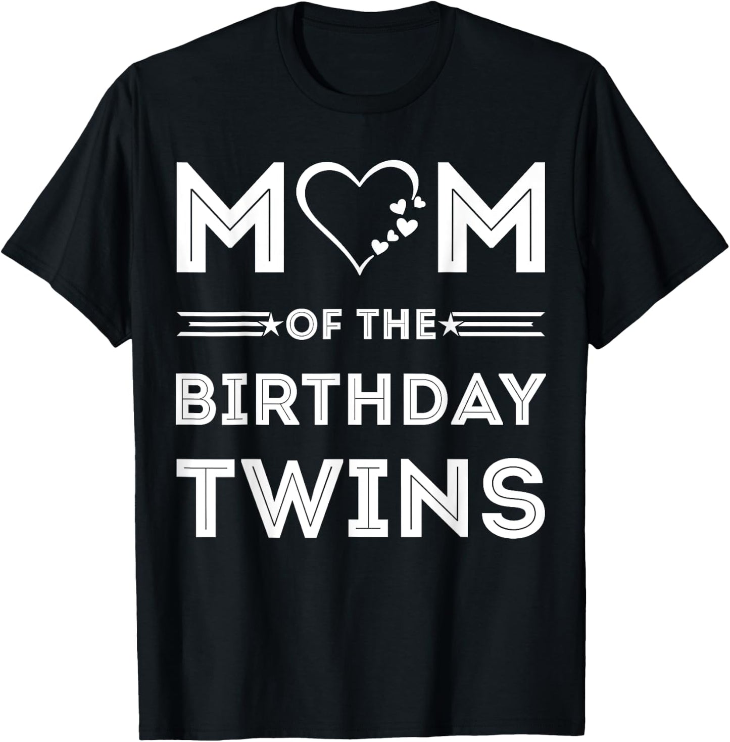 Mom of the Birthday Twins Funny Wife Quote Twin mom T-Shirt - T-Shirt | Black