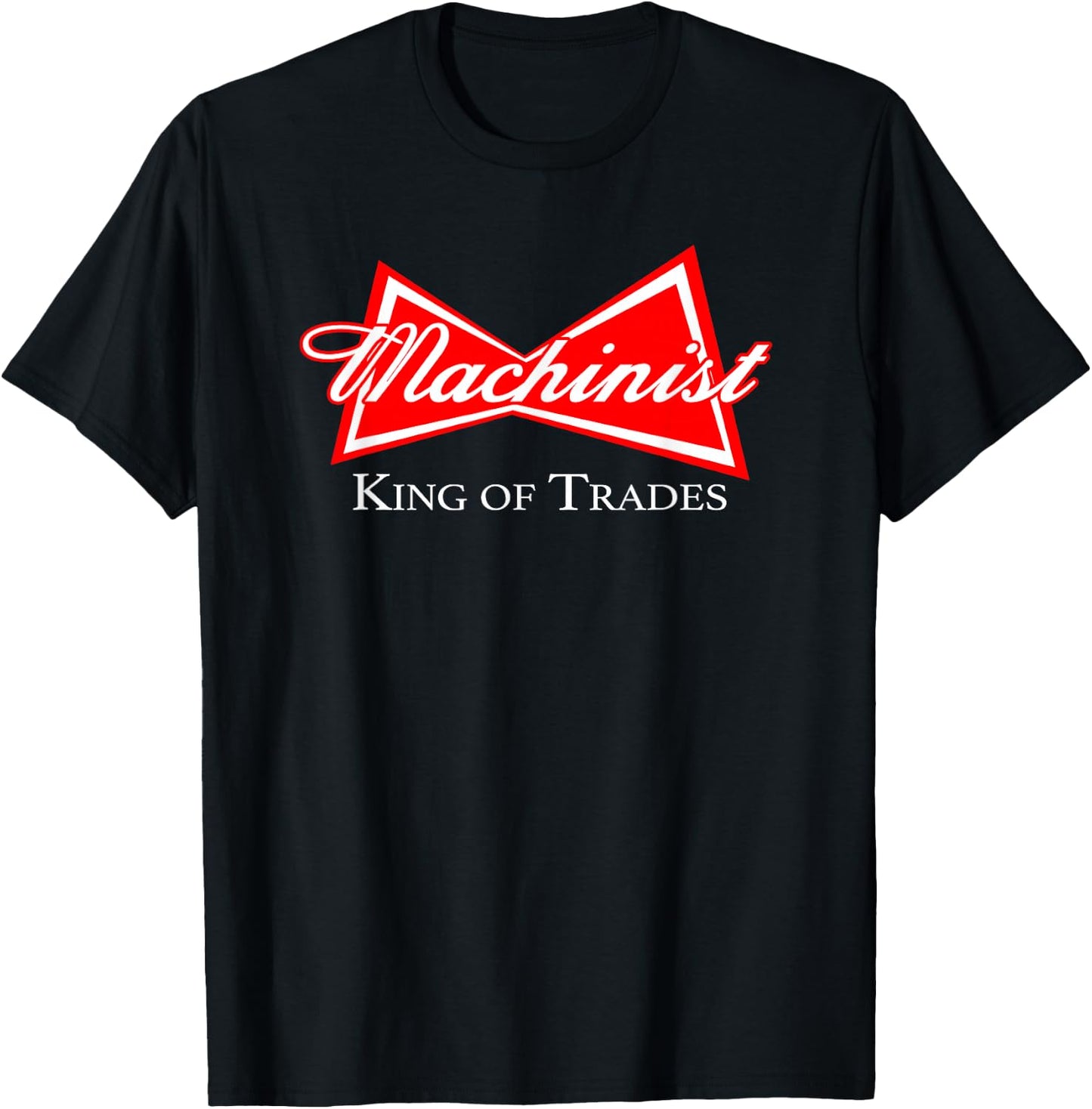 Funny Machinist Design King of Trades CNC Manufacturer T-Shirt - T-Shirt | Black